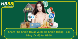 Kham Pha Chien Thuat Va Bi Kip Chien Thang Bai Lieng Toc O Tai Hb88